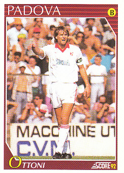 Claudio Ottoni Padova Score 92 Seria A #320